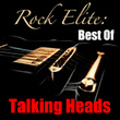 Rock Elite: Best Of Talking Heads (Live)