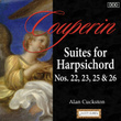 Couperin: Suites for Harpsichord Nos. 22, 23, 25 & 26