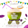 Me Patina El Coco Remix (feat. Don Miguelo) [El Chevo Remix]