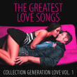 The Greatest Love Songs Vol. 1 (collection)