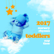 2017 Nursery Rhymes: Toddlers Nap Time