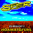Es Braucht 2 / Hoamatgfühl