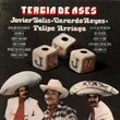 Tercia De Ases