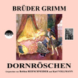Brüder Grimm: Dornröschen