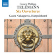 Telemann: 6 Ouvertüres, TWV 32:5-10