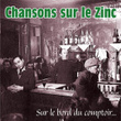 Chansons Sur Le Zinc, Sur Le Bord Du Comptoir
