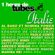 Une Heure De Tubes Italiens
