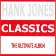 Classics - Hank Jones