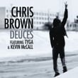 Deuces Featuring Tyga & Kevin Mccall