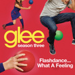 Flashdance (what A Feeling) (glee Cast Version)