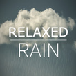 Relaxed Rain