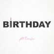 Everything Is Fine On Your Birthday