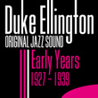Early Years 1927 - 1939 (original Jazz Sound)