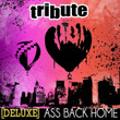 Ass Back Home (gym Class Heroes Feat. Neon Hitch Deluxe Tribute)