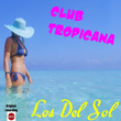 Club Tropicana (Remastered)