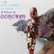 A Gift From A Garden To A Flower: Donovan Tribute