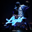 You Are My Light