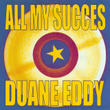 All My Succes - Duane Eddy