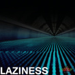 Laziness