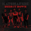 Burn It Down - single