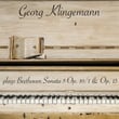 Georg Klingemann Plays Ludwig Van Beethoven Sonata 5 Op. 10/ & Op. 13