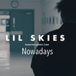 Nowadays (feat. Landon Cube)
