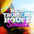 Rich Tropical House Sounds
