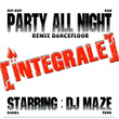 Party All Night : Integrale