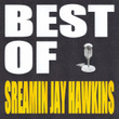 Best Of Screamin Jay Hawkins