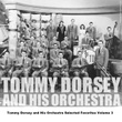 Tommy Dorsey And His Orchestra Selected Favorites, Vol. 3