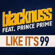 Like It's 99 (feat. Prince Prime) - Single