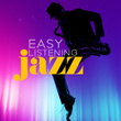 Easy Listening: Jazz