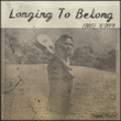 Longing To Belong