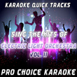 Karaoke Quick Tracks - Sing The Hits Of The Electric Light Orchestra, Vol. 2 (karaoke Version)
