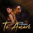 Por Siempre Te Amaré