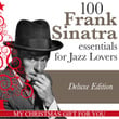 100 Frank Sinatra Essentials For Jazz Lovers