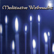 Meditative Weihnacht