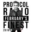 Protocol Radio - February's Finest 2016
