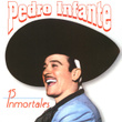 15 Inmortales De Pedro Infante