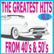 The Greatest Hits From 40's And 50's, Vol. 11