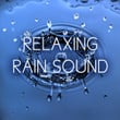 Relaxing Rain Sound