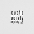 Neurotic Society (compulsory Mix)