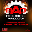 Bad Bounce Riddim