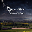 Pluie avec tonnerre