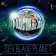 Der Blaue Planet [feat. DANI] (Remixes)