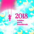 2018 Toddler Party Soundtrack