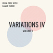 Variations IV (Volume II)
