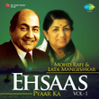 Ehsaas Pyaar Ka - Mohd. Rafi & Lata Mangeshkar, Vol. 1