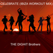 Celebrate (Ibiza Workout Mix)