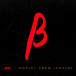 Motley Crew - Beta State Cover